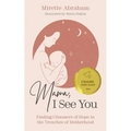 Mama, I See You: Finding Glimmers of Hope in the Trenches of Motherhood