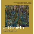 Old Growth: An Anthology Inspired by Congaree National Park