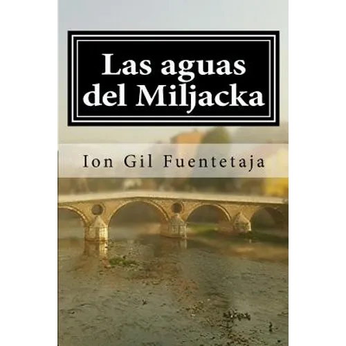 Las aguas del Miljacka