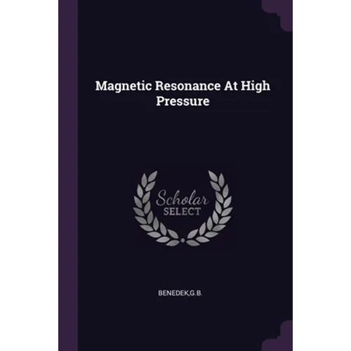 Magnetic Resonance At High Pressure