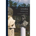 Utopia; or, The History of an Extinct Planet