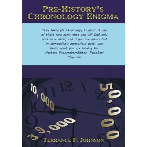 Pre-History's Chronology Enigma