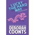 Lucky the Hard Way