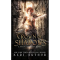 Crown of Shadows