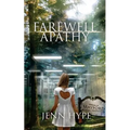 Farewell Apathy