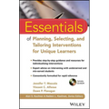 Essentials of Planning, Selecting, and Tailoring Interventions for Unique Learners [With CDROM]