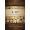 Titus: Shaul's/Paul's Emissary to Crete