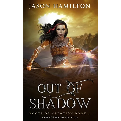 Out of Shadow (Dyslexia Friendly): An Epic YA Fantasy Adventure