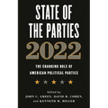State of the Parties 2022: The Changing Role of American Political Parties