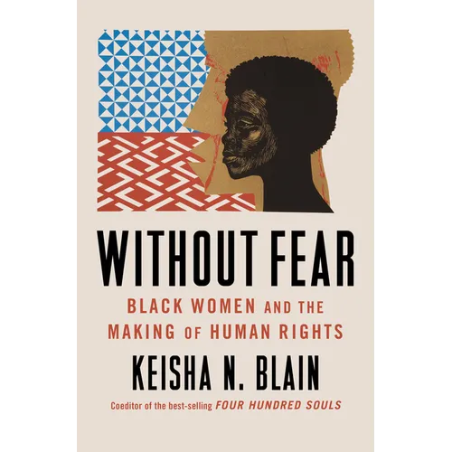 Without Fear: Black Women and the Making of Human Rights