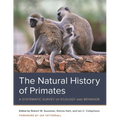 The Natural History of Primates: A Systematic Survey of Ecology and Behavior