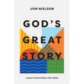 God's Great Story: A Daily Devotional for Teens