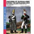 Uniforms of Russian army during the Napoleonic war vol.8: Army infantry: Grenadier's regiments 1801-1825