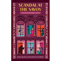 Scandal at the Savoy: A Priscilla Tempest Mystery, Book 2