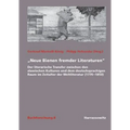 Neue Bienen Fremder Literaturen: Der Literarische Transfer Zwischen Den Slawischen Kulturen Und Dem Deutschsprachigen Raum Im Zeitalter Der Weltlitera