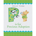 P is for Precious Adoption
