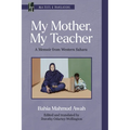 My Mother, My Teacher: A Memoir from Western Sahara