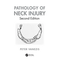 Pathology of Neck Injury