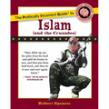 The Politically Incorrect Guide to Islam (and the Crusades)