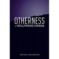 Otherness in Hollywood Cinema