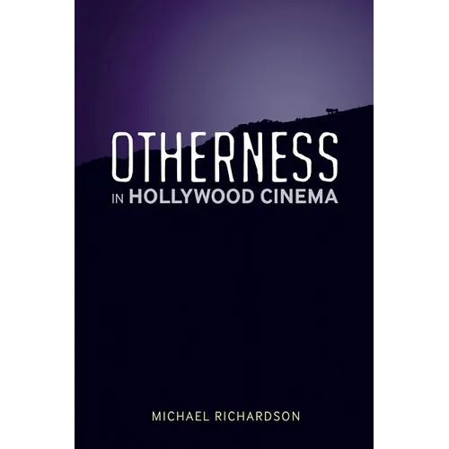 Otherness in Hollywood Cinema