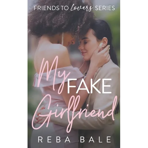 My Fake Girlfriend