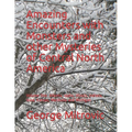 Amazing Encounters with Monsters and other Mysteries of Central North America: Volume One. Alberta, Idaho, Illinois, Indiana, Iowa, Kansas, Manitoba a