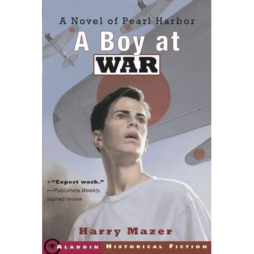 A Boy at War: A Novel of Pearl Harbor
