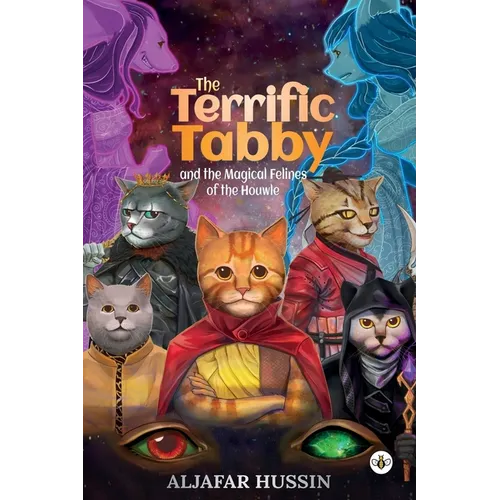 The Terrific Tabby and the Magical Felines of the Houwle