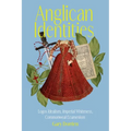 Anglican Identities: Logos Idealism, Imperial Whiteness, Commonweal Ecumenism