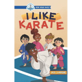 I Like Karate: Kids Read Daily Level 2