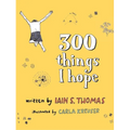 300 Things I Hope