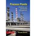 Process Plants: Shutdown and Turnaround Management