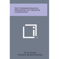 The Thermochemical Properties of Uranium Compounds
