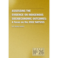 Assessing the Evidence on Indigenous Socioeconomic Outcomes: A Focus on the 2002 NATSISS
