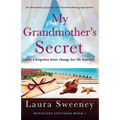 My Grandmother's Secret: An absolutely gorgeous and heartbreaking page-turner
