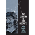 The Geometry of René Descartes: With a Facsimile of the First Edition