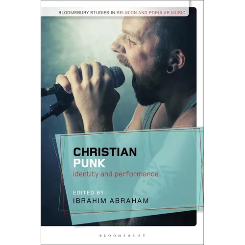 Christian Punk: Identity and Performance