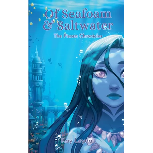 Of Seafoam & Saltwater