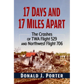 17 Days and 17 Miles Apart: The Crashes of TWA Flight 529 and Northwest Flight 706