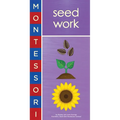 Montessori: Seed Work