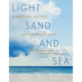 Light, Sand, and Sea: Hamptons Artists and Their Studios