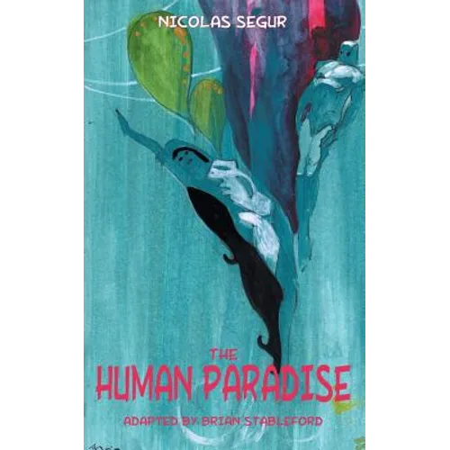 The Human Paradise