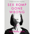 Sex Romp Gone Wrong
