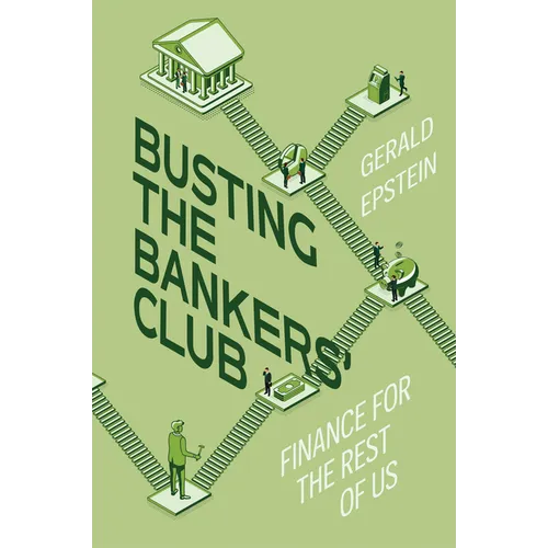 Busting the Bankers' Club: Finance for the Rest of Us