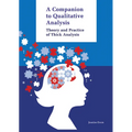Companion to Qualitative Analysis: Theory and Practice of Thick Analysis