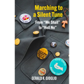 Marching to a Silent Tune: A Journey from We Shall to Hell No
