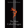 The Man Called Dragon