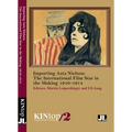Importing Asta Nielsen, Kintop 2: The International Film Star in the Making, 1910-1914