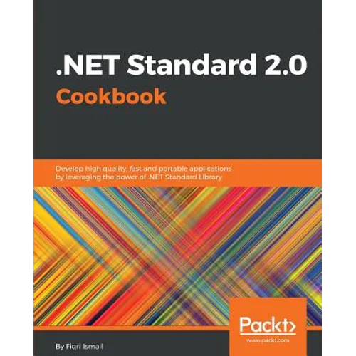 .NET Standard 2.0 Cookbook